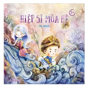 Tủ Sách Chồi Non (5+) - Hiệp Sĩ Mùa Hè Mỹ Thuật (Ph.Nam)