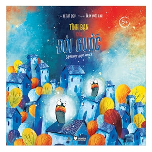 Tủ Sách Chồi Non (5+) - Tình Bạn Của Đôi Guốc (Những Giọt Mực) Mỹ Thuật (Ph.Nam)