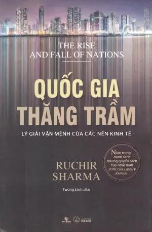 Quốc Gia Thăng Trầm / The Rise And Fall Of Nations: Forces Of Change In The Post-Crisis World Thế Giới (Ph.Nam)