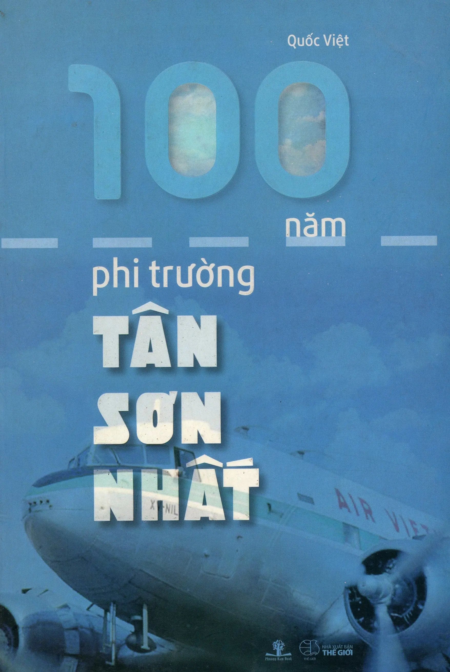 100 Năm Phi Trường Tân Sơn Nhất .