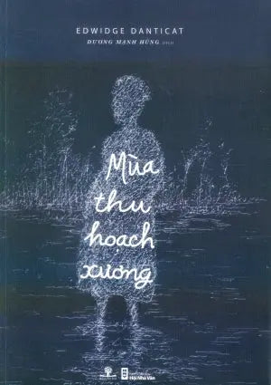 Mùa Thu Hoạch Xương / The Farming Of Bones