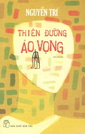 Thiên Đường Ảo Vọng (Tiểu Thuyết) . Trẻ