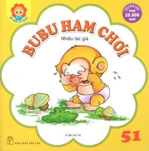 Bé Học Lễ Giáo - Tập 51: BuBu Ham Chơi. Trẻ