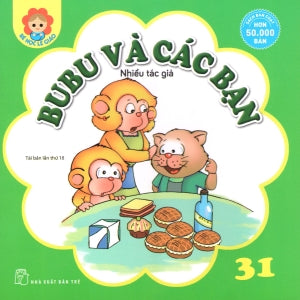 Bé Học Lễ Giáo - Tập 31: BuBu Và Các Bạn . Trẻ