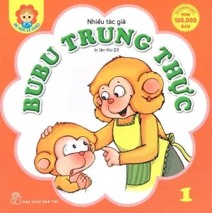 Bé Học Lễ Giáo - Tập 1: BuBu Trung Thực. Trẻ