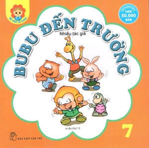 Bé Học Lễ Giáo - Tập 7: BuBu Đến Trường. Trẻ
