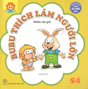 Bé Học Lễ Giáo - Tập 54: BuBu Thích Làm Người Lớn. Trẻ