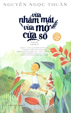 Vừa Nhắm Mắt Vừa Mở Cửa Sổ (Truyện Dài) Trẻ