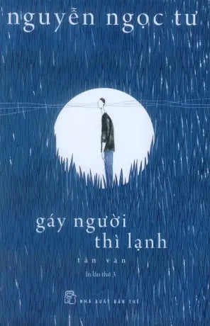 Gáy Người Thì Lạnh (Tản Văn) . Trẻ