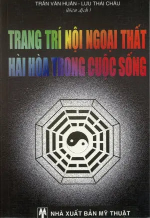 Trang Trí Nội Ngoại Thất Hài Hòa Trong Cuộc Sống .