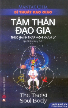 Bí Thuật Đạo Giáo - Tâm Thân Đạo Gia (Thực Hành Pháp Môn Khảm Ly) . Hồng Đức (V.Lang)