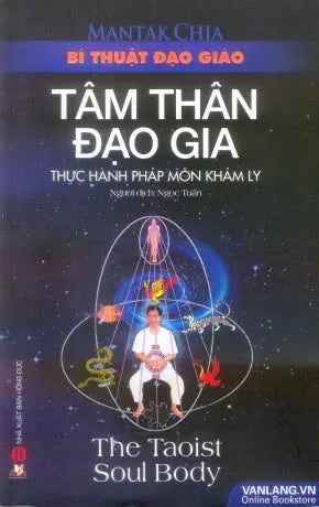 Bí Thuật Đạo Giáo - Tâm Thân Đạo Gia (Thực Hành Pháp Môn Khảm Ly) . Hồng Đức (V.Lang)