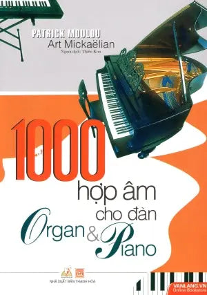 1000 Hợp Âm Cho Đàn Organ & Piano .