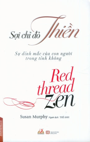 Sợi Chỉ Đỏ Thiền / Red Thread Zen Hồng Đức (V.Lang)