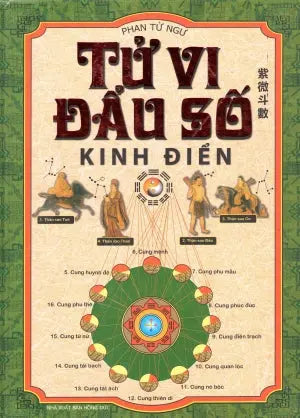 Tử Vi Đẩu Số Kinh Điển (Bìa Cứng)