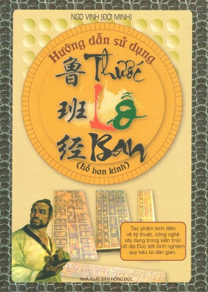 Hướng Dẫn Sử Dụng Thước Lỗ Ban (Lỗ Ban Kinh) ( Bià Cứng) . Hồng Đức (M.Lâm)