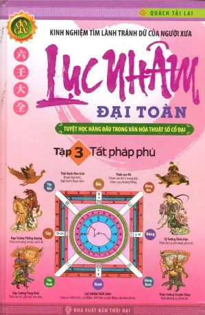 Lục Nhâm Đại Toàn - Đồ Giải (Bộ 3 Tập, Bìa Cứng) . Thời Đại (H.Hoàng)
