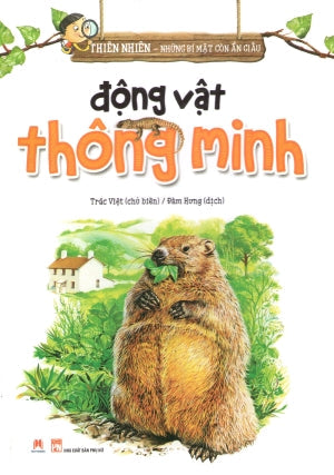 Thiên Nhiên - Những Bí Mật Còn Ẩn Giấu - Động Vật Thông Minh (Hình Màu) . Phụ Nữ (H.Hoàng)