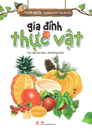 Thiên Nhiên - Những Bí Mật Còn Ẩn Giấu - Gia Đình Thực Vật (Hình Màu) . Phụ Nữ (H.Hoàng)