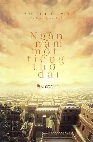 Ngàn Năm Một Tiếng Thở Dài Văn Học (H.Hoàng)