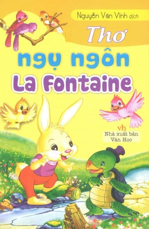 Thơ Ngụ Ngôn La Fontaine . Văn Học (S. Nhân Dân)