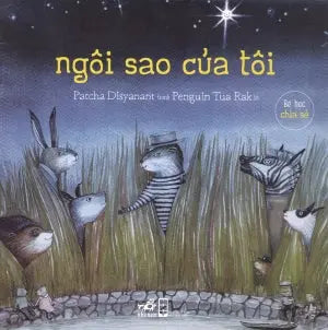 Bé Học Chia Sẻ - Ngôi Sao Của Tôi (Truyện Tranh Thiếu Nhi, Hình Màu). Hội Nhà Văn (Nhã Nam)