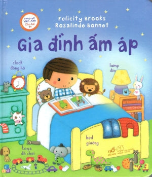 Gia Đình Ấm Áp Cho Bé 1+(Song Ngữ Anh Việt - English Vietnamese) (Board Book, Giấy Cứng, Bìa Cứng) Thế Giới (Nhã Nam)