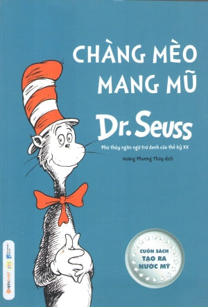 Dr. Seuss - Chàng Mèo Mang Mũ . Dân Trí (Alpha)
