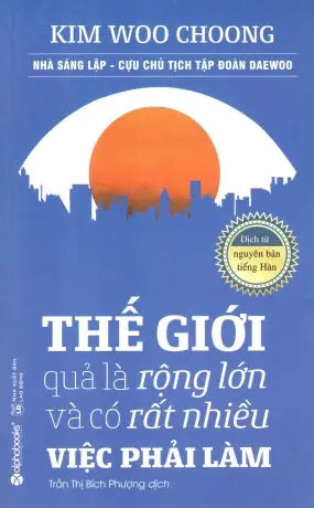 Thế Giới Quả Là Rộng Lớn Và Có Rất Nhiều Việc Phải Làm / It's A Big World And There're Lots To Be Done Lao Động (Alpha)