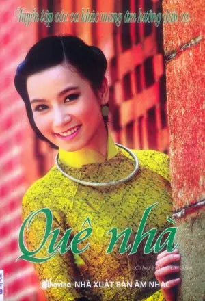 Tuyển Tập Các Ca Khúc Mang Âm Hưởng Dân Ca - Quê Nhà (Có Soạn Phần Hợp Âm Cho Guitar) . Âm Nhạc (Th.Nghè)