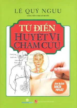 Từ Điển Huyệt Vị Châm Cứu (Bìa Cứng)