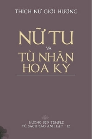 Nữ Tu Và Tù Nhân Hoa Kỳ . Lotus