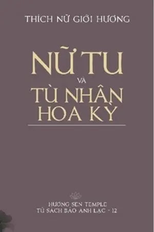 Nữ Tu Và Tù Nhân Hoa Kỳ . Lotus