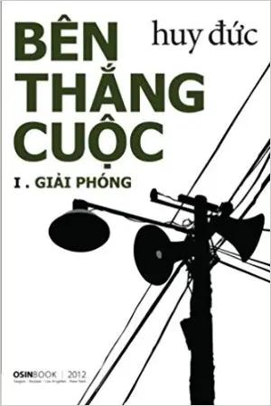 Bên Thắng Cuộc - Quyển 1: Giải Phóng (Tái Bản Chữ Lớn hơn) OsinBook 2012