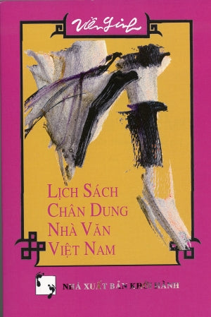 Lịch Sách Chân Dung Nhà Văn Việt Nam (Tái Bản) . Khởi Hành (Viên Linh)