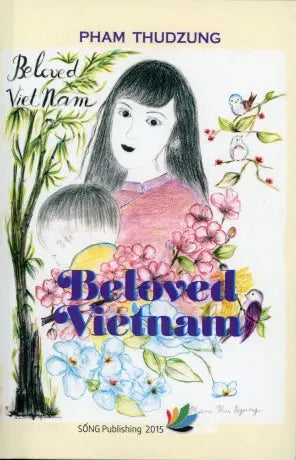 Viet Nam Yêu Dấu - Beloved Vietnam - English version . Sống xb