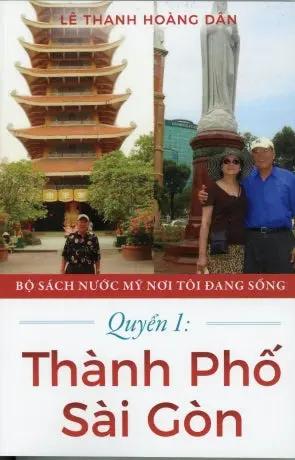 Thành Phố Sài Gòn - Quyển 1 . Lê Thanh Hoàng Dân