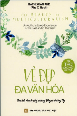 Vẻ Đẹp Đa Văn Hóa. (tập thơ Song ngữ Anh Việt-Bạch Xuân Phẻ). Hương Tích Phật Việt (lotus)