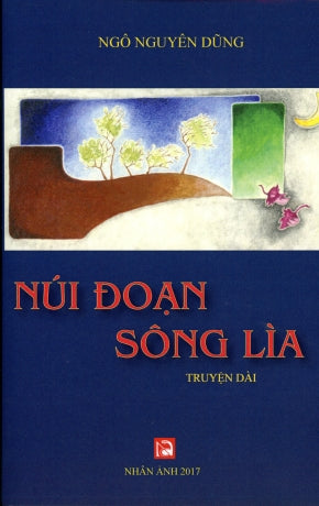 Núi Đoạn Sông Lìa (Truyện Dài) Nhân Ảnh