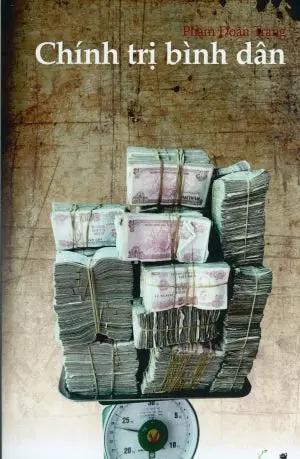 Chính Trị Bình Dân (Phạm Đoan Trang) . Giấy Vụn (Lotus)