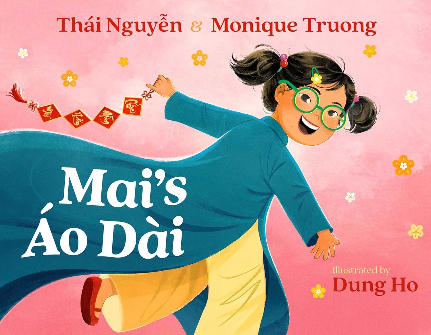 Mai's Áo Dài Atheneum/Caitlyn Dlouhy Books