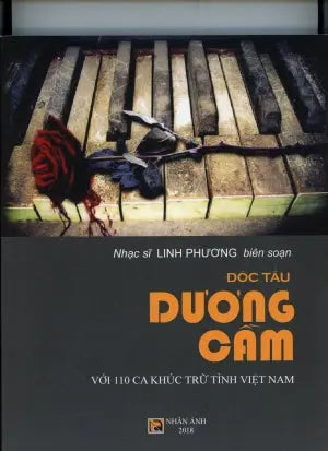 Độc Tấu Dương Cầm (Với 110 Ca Khúc Trữ Tình Việt Nam) (Độc Tấu Piano) Nhân Ảnh