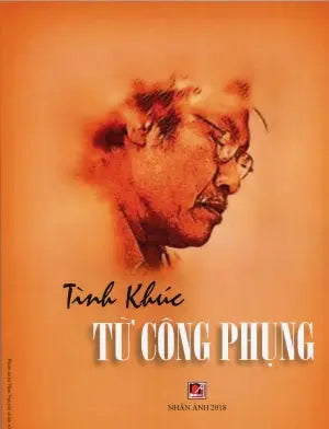 Tình Khúc Từ Công Phụng . Nhân Ản