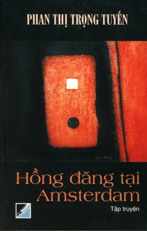 Hồng Đăng Tại Amsterdam . Văn Học