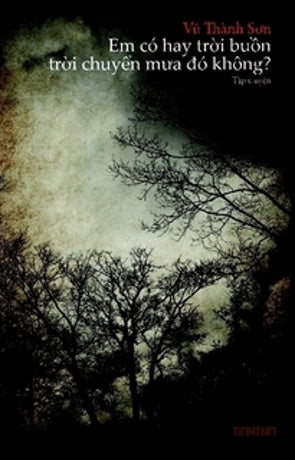 Em Có Hay Trời Buồn Trời Chuyển Mưa Đó Không? Lotus