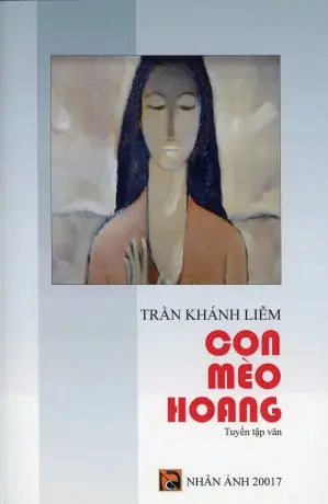 Con Mèo Hoang (Tuyển Tập Văn) . NHAN ANH