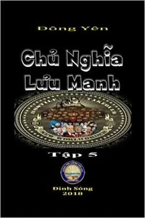 Chủ Nghĩa Lưu Manh - Tập 5 Đỉnh Sóng (Đông Yên)