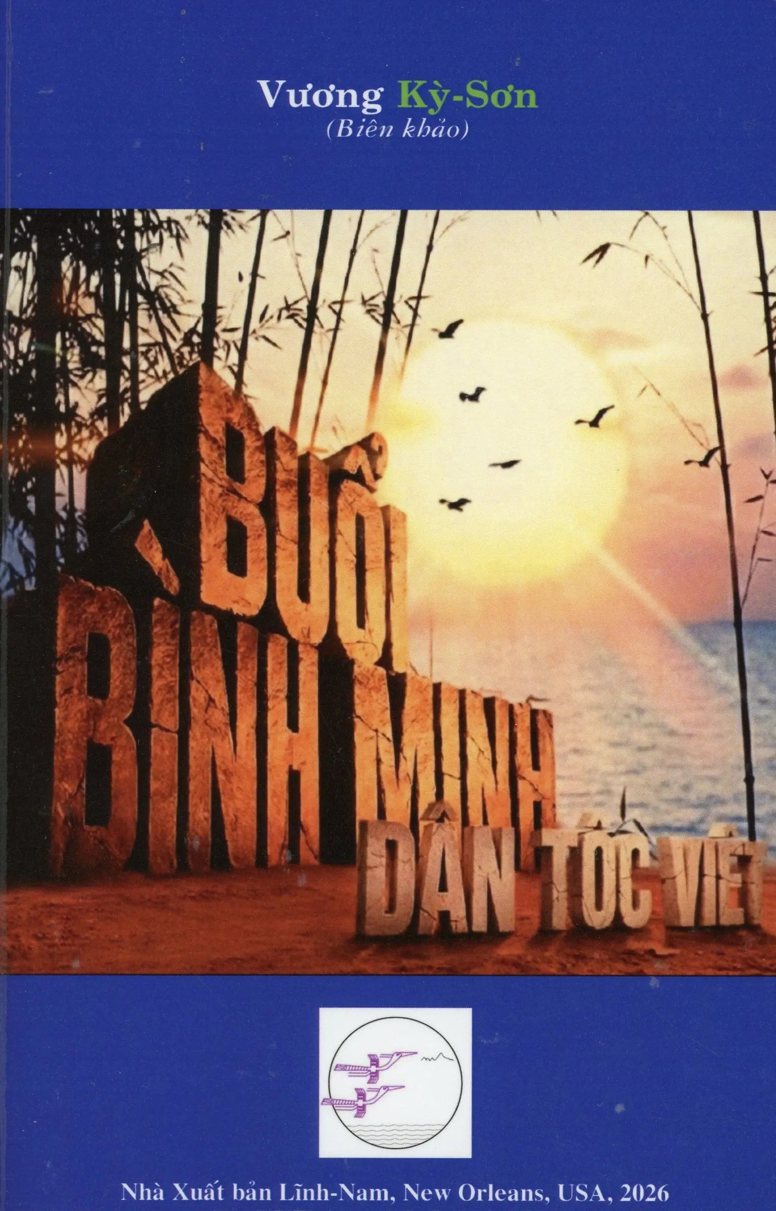 Buổi Bình Minh Dân Tộc Việt Nhà xuất bản Lĩnh Nam, New Orleans