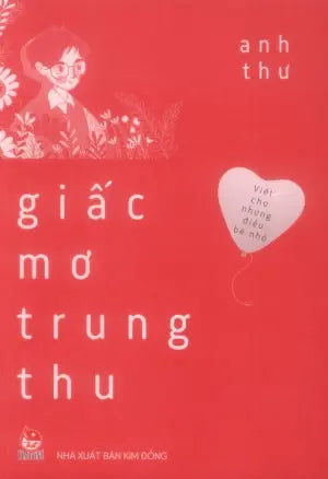 Giấc Mơ Trung Thu . Kim Đồng