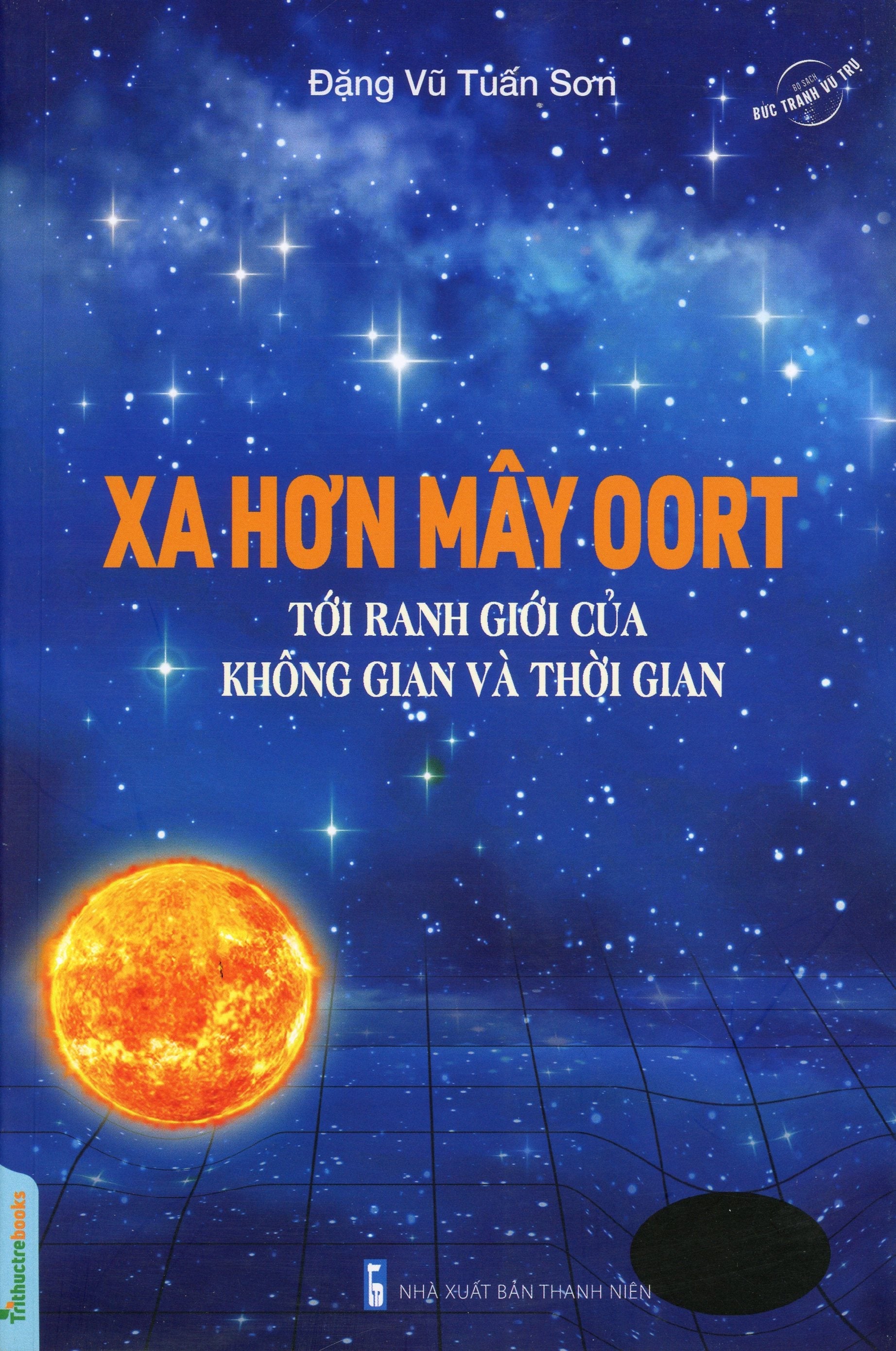 Xa Hơn Mây OORT - Tới Ranh Giới Của Không Gian Và Thời Gian Thanh Niên (TriThucTre)